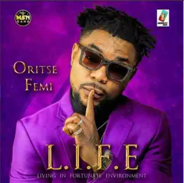 Oritse Femi - Life
